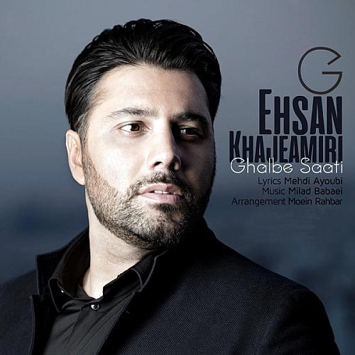 Cover artwork for Ghalbe Saati by Ehsan Khajehamiri
